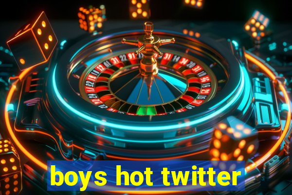 boys hot twitter